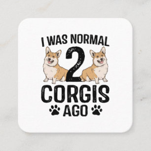 Tarjeta De Visita Cuadrada Era normal hace 2 Corgis Perro
