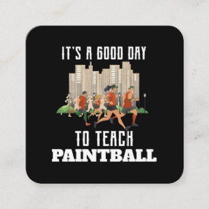 Tarjeta De Visita Cuadrada Es Un Buen Día Para Enseñar Paintball
