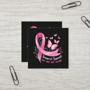 Tarjeta De Visita Cuadrada Escuadrón de Apoyo al Cáncer de Mama No Estás Sola