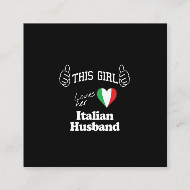 Tarjeta De Visita Cuadrada esta chica ama a su marido italiano (Anverso)
