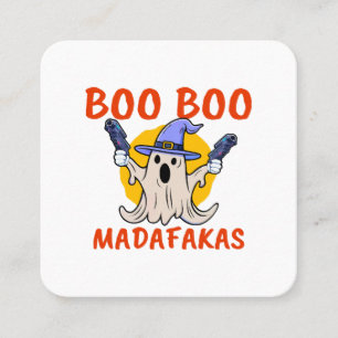 Tarjeta De Visita Cuadrada Fantasma divertido de Halloween Boo Boo Madafakas