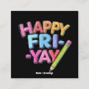 Tarjeta De Visita Cuadrada Feliz viernes a los enamorados de divertida profes