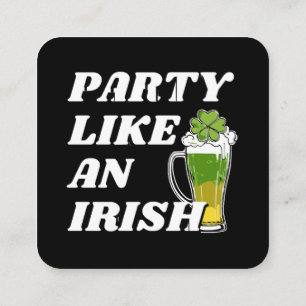 Tarjeta De Visita Cuadrada Fiesta Como un Irlandés