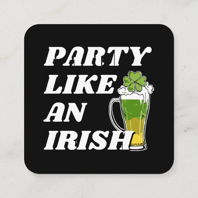 Tarjeta De Visita Cuadrada Fiesta Como un Irlandés (Reverso)