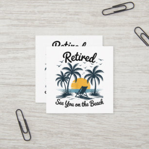 Tarjeta De Visita Cuadrada Fiesta Verano Jubilado Nos Vemos En La Playa