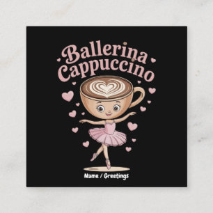 Tarjeta De Visita Cuadrada Funny Ballerina Cappuccina Italiana Brainrot Meme