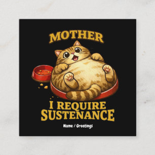 Tarjeta De Visita Cuadrada Gato Gordo Divertido "Necesito Sustento" Lindo