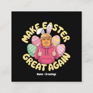 Tarjeta De Visita Cuadrada Gracioso Trump: "Hacer grande la Pascua de nuevo"