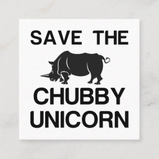 TARJETA DE VISITA CUADRADA GUARDAR EL CHUBBY UNICORN RHINO