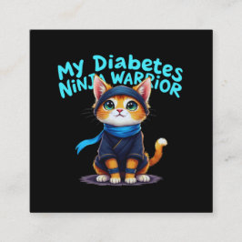 Tarjeta De Visita Cuadrada Guerrero de Ninja para mi diabetes se mantiene fir