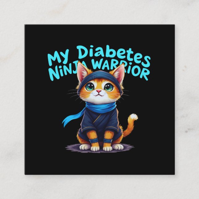 Tarjeta De Visita Cuadrada Guerrero de Ninja para mi diabetes se mantiene fir (Anverso)