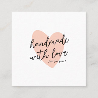 Tarjeta De Visita Cuadrada Hecho a mano con amor, solo para ti corazón