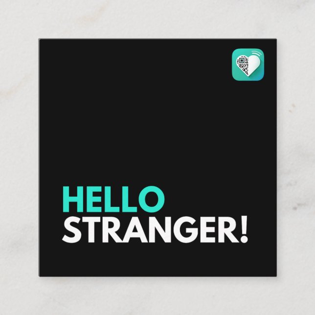 Tarjeta De Visita Cuadrada Hello Stranger (Anverso)