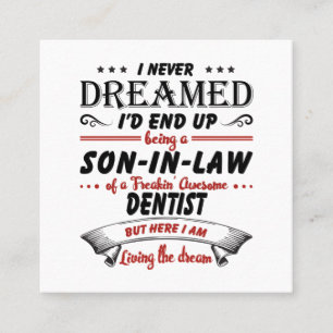 Tarjeta De Visita Cuadrada Hijo En La Ley De Un Increíble Dentista