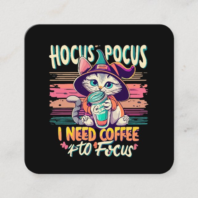Tarjeta De Visita Cuadrada Hocus Focus - Necesito café para concentrarme (Anverso)