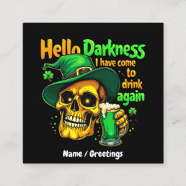 Tarjeta De Visita Cuadrada Hola Oscuridad, he venido a beber contigo otra vez