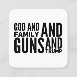 Tarjeta De Visita Cuadrada Hombres, Dios Y Familia, Pistolas Y Trump Por Patr