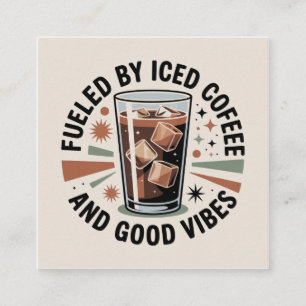 Tarjeta De Visita Cuadrada Impulsado Por Café Helado Y Buenos Momentos