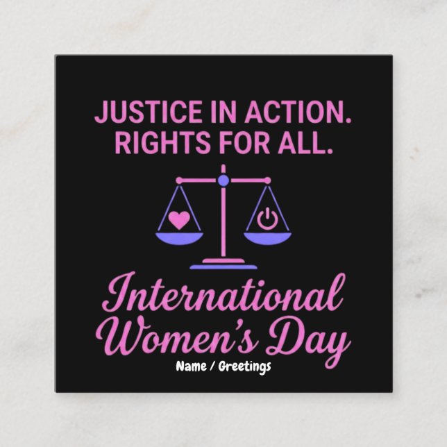 Tarjeta De Visita Cuadrada International Women's Day Justice In Action Rights (Anverso)