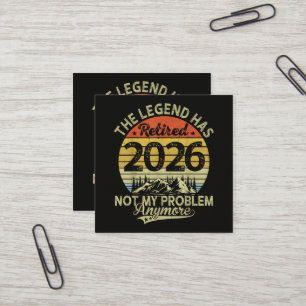 Tarjeta De Visita Cuadrada La leyenda se jubiló 2026 No es mi problema