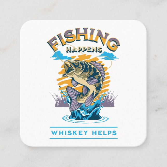 Tarjeta De Visita Cuadrada La Pesca Ocurre. ¡Whiskey Ayuda! (Anverso)