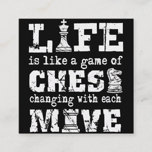 Tarjeta De Visita Cuadrada la vida es como un juego de ajedrez - cambiar con  (Anverso)