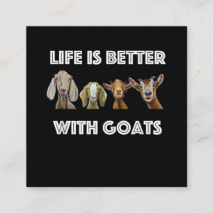 Tarjeta De Visita Cuadrada La Vida Es Mejor Con Cabras, Cabra, Cabra Amante