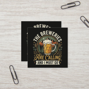 Tarjeta De Visita Cuadrada Las cervecerías están llamando y debo ir