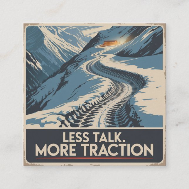 Tarjeta De Visita Cuadrada Less Talk. More Traction (Anverso)