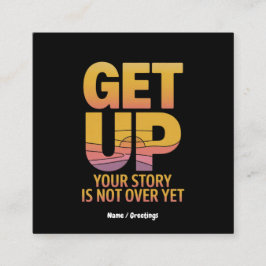 Tarjeta De Visita Cuadrada Levántate, tu historia todavía no ha terminado y e