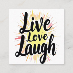 Tarjeta De Visita Cuadrada Live Love Laust Motivational Burst