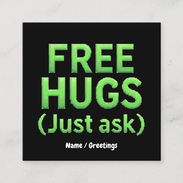 Tarjeta De Visita Cuadrada Los abrazos gratis sólo le preguntan a la familia  (Anverso)