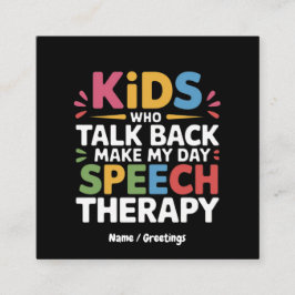 Tarjeta De Visita Cuadrada Los niños que hablan de nuevo hacen mi terapia de 