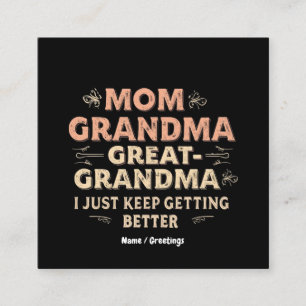 Tarjeta De Visita Cuadrada Mamá, Abuela, Gran Abuela, Sigo Mejorando