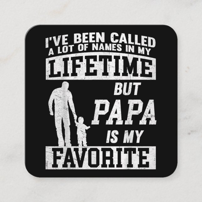 Tarjeta De Visita Cuadrada Me han llamado muchos nombres, pero papá, padre (Anverso)