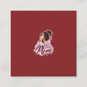 Tarjeta De Visita Cuadrada Messy Bun Coffee Mamá — Estética de Vida de Mamá A