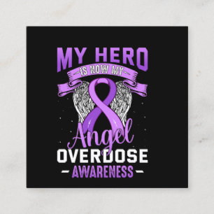 Tarjeta De Visita Cuadrada Mi héroe es ahora mi ángel de sobredosis de apoyo