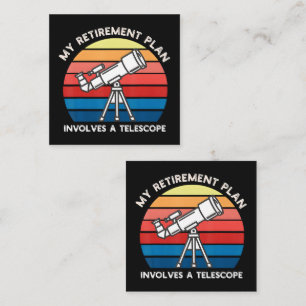 Tarjeta De Visita Cuadrada Mi plan de retiro implica un telescopio