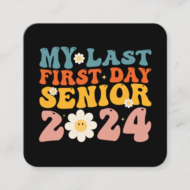 Tarjeta De Visita Cuadrada Mi última clase de primer día de 2024 (Anverso)