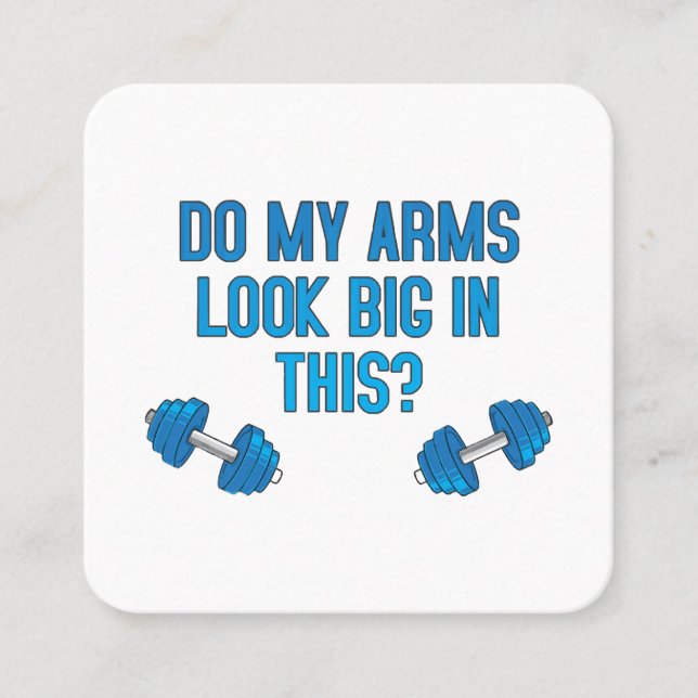 Tarjeta De Visita Cuadrada ¿Mis Brazos Se Ven Grandes En Esto? (Anverso)