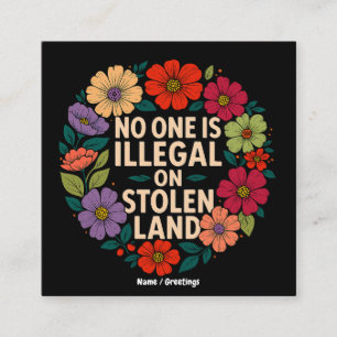 Tarjeta De Visita Cuadrada Nadie es Ilegal en Tierra Robada Orgullo Indígena
