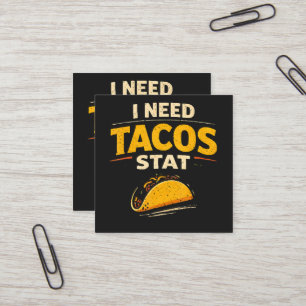 Tarjeta De Visita Cuadrada Necesito Tacos Ya