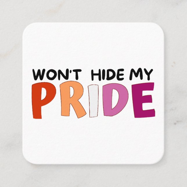 Tarjeta De Visita Cuadrada No esconderé mi orgullo de lesbiana (Anverso)