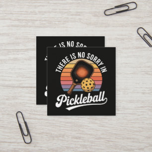 Tarjeta De Visita Cuadrada No Hay Disculpas En Pickleball