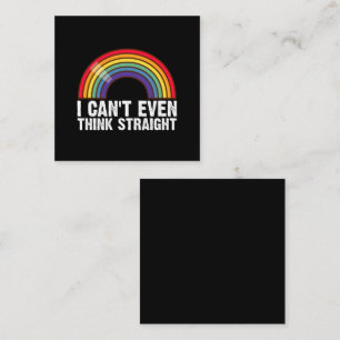 Tarjeta De Visita Cuadrada No Puedo Ni Pensar Recto Mes del Orgullo LGBTQ