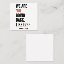 Tarjeta De Visita Cuadrada No regresaremos nunca, votaremos por Harris