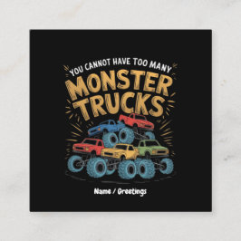 Tarjeta De Visita Cuadrada No Se Pueden Tener Demasiados Camiones De Monstruo