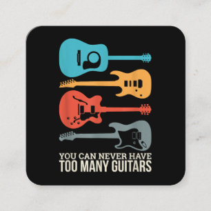 Tarjeta De Visita Cuadrada Nunca Se Puede Tener Demasiados Guitorios