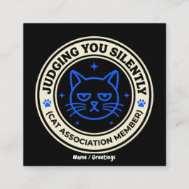 Tarjeta De Visita Cuadrada Official Cat Association Member Judging You Silen