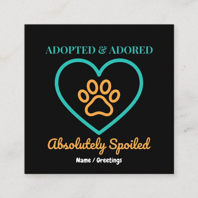 Tarjeta De Visita Cuadrada Official Rescue Pet Badge Adopted Adored & Spoiled (Anverso)